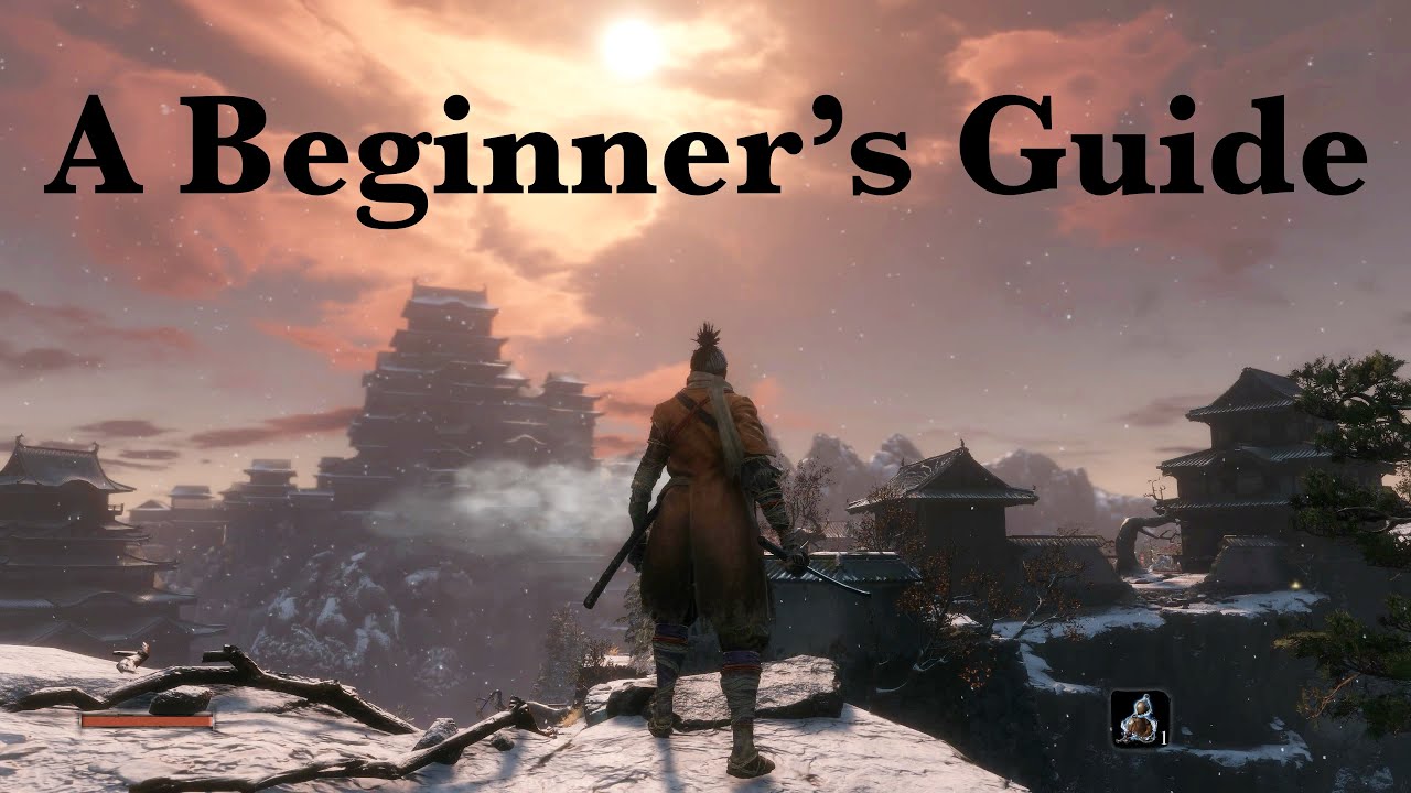 Essential Tips For Starting Sekiro: Shadows Die Twice