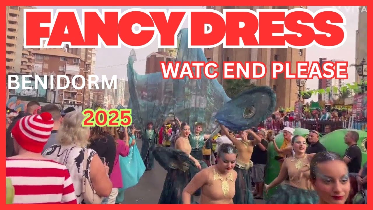 BENIDORM FANCY DRESS PARTY 2025! 🥳🇪🇸FULL VIDEO ENTENMENT 🤠