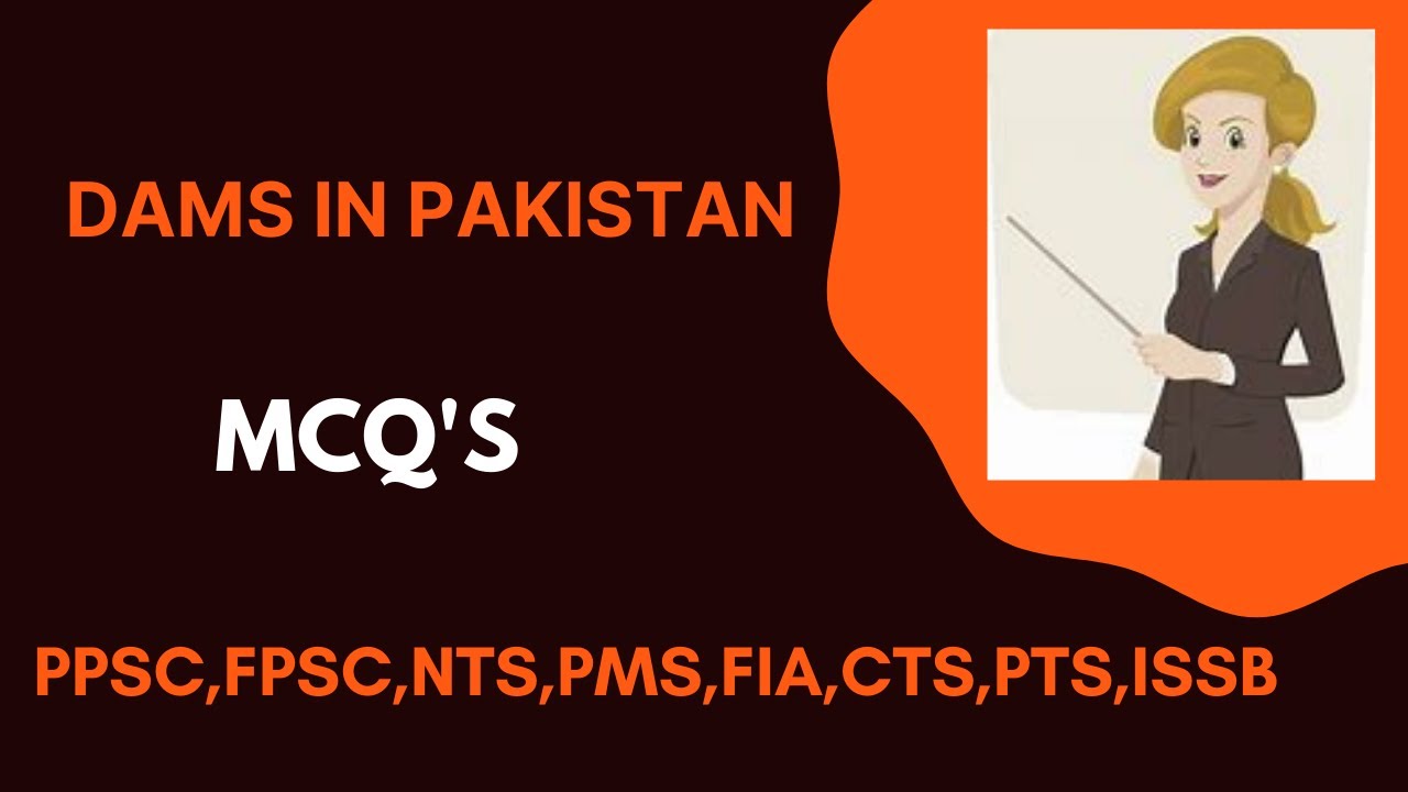 pakistan dams mcqs|Pakistan Major Dams MCQs | Famous Dams mcqs in Pakistan | most repeated Dams mcqs