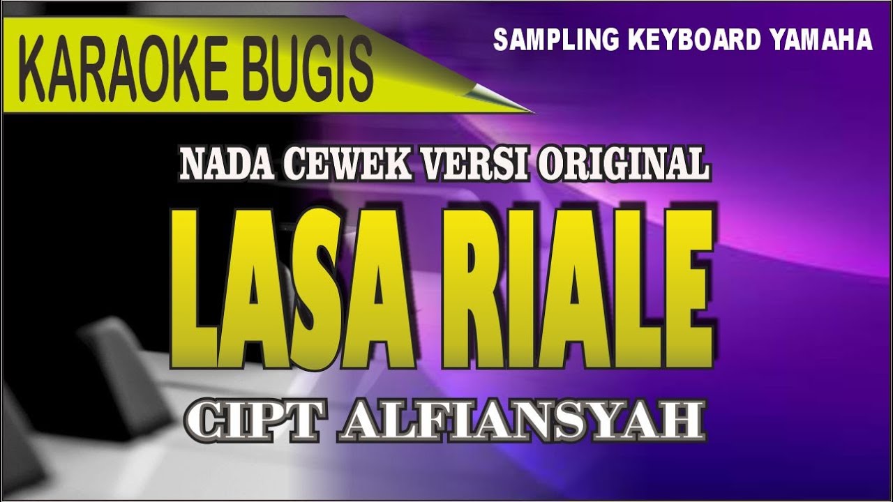 Karaoke bugis lasa riale - cipt alfiansyah