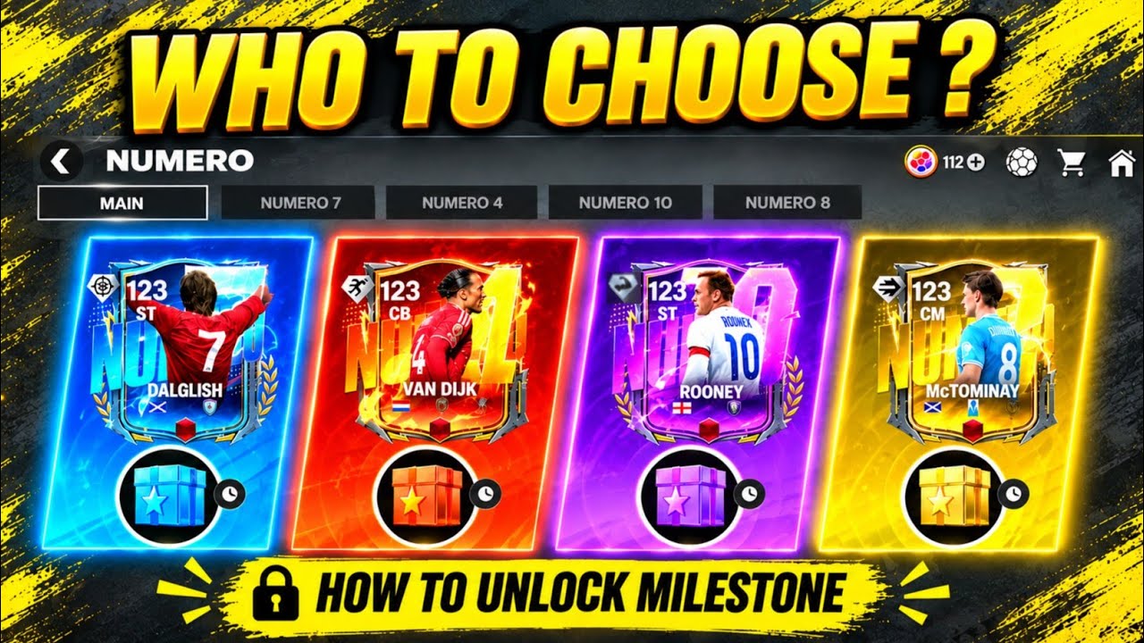 HOW TO UNLOCK NUMERO EVENT MILESTONE CHOOSE 1 PLAYER VAN DIJK ROONEY DALGLISH IN EA FC MOBILE 26