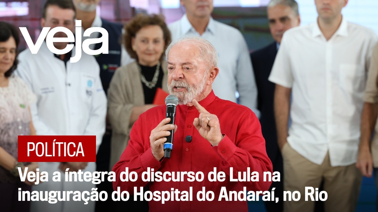 Veja a íntegra do discurso de Lula na inauguração do Hospital do Andaraí, no Rio