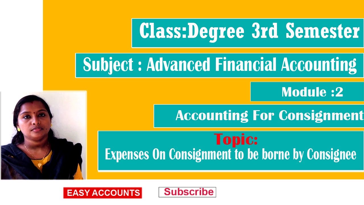 Degree 3rd Sem|Module -2| Adv Financial Accounting| Expenses On Consignment to be borne by Consignee