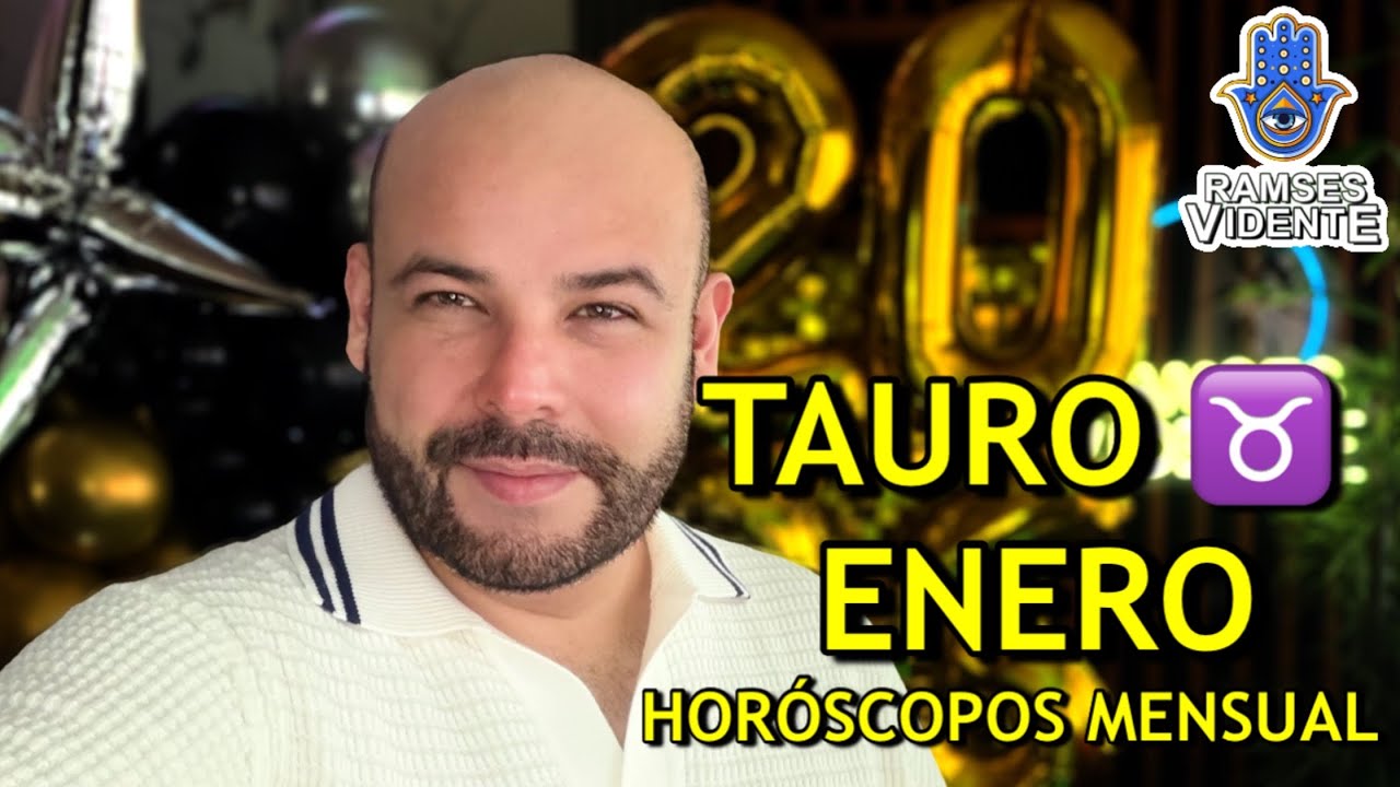 TAURO ♉️  ENERO HOR&Oacute;SCOPO MENSUAL #tauro #ramsesvidente #enero #horoscopomensual 