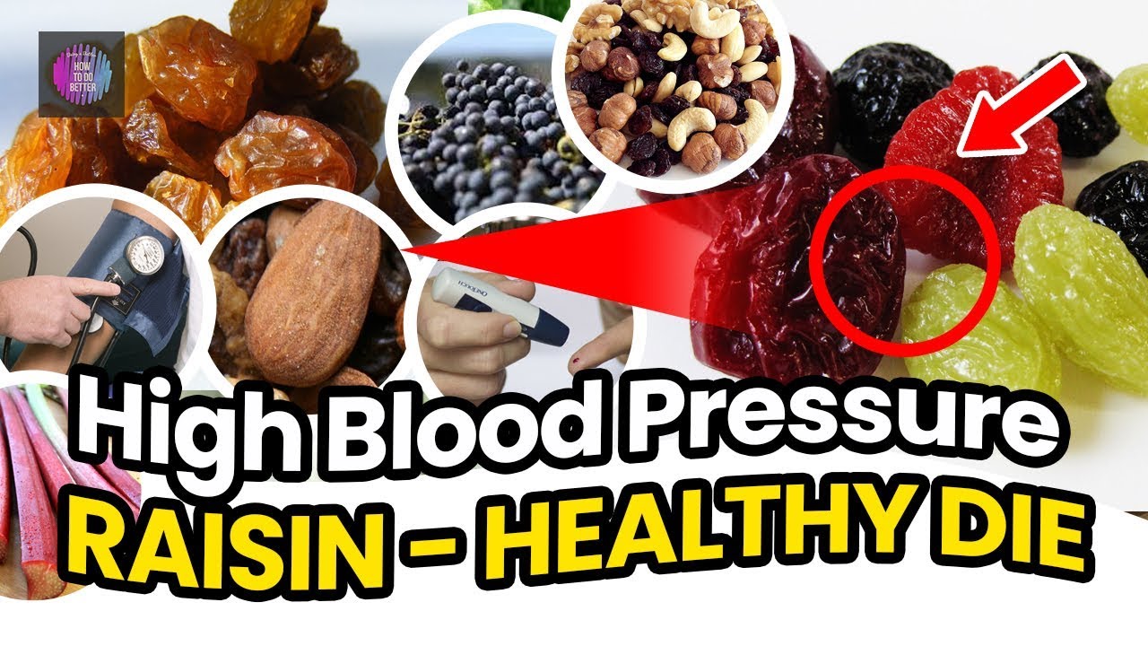 RAISINS - A Healthy Diet for Hypertension and Diabetes