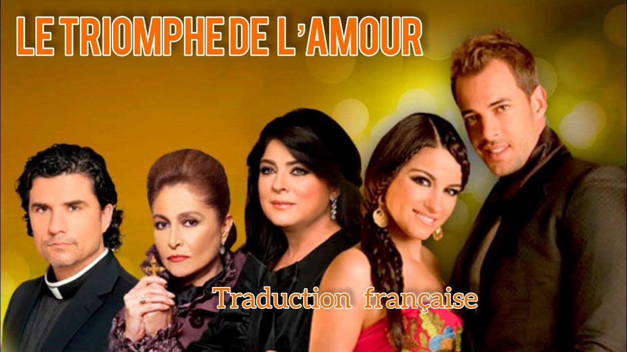 Le triomphe de l’amour- Tres Palabras (traduction française)