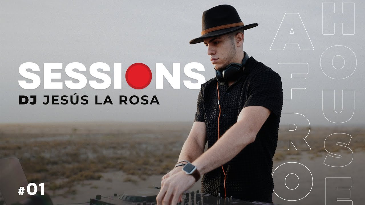 AFRO HOUSE Y LATIN HOUSE SET - DJ Jesus La Rosa | 🔴 JUST SESSIONS #01 (Araya Venezuela 🇻🇪)