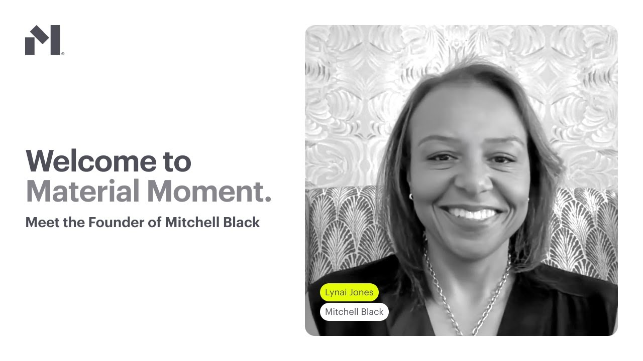 Material Moment with Lynai Jones of Mitchell Black