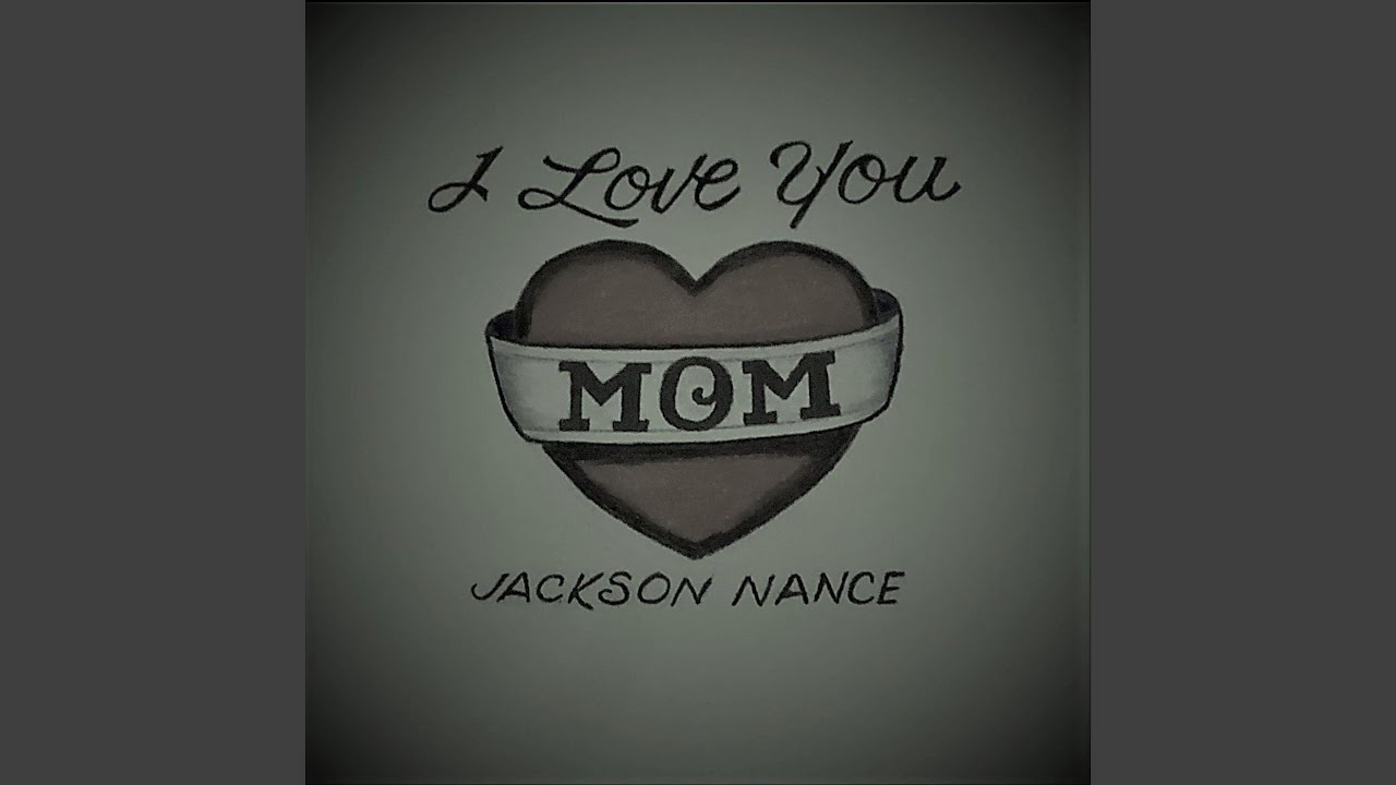 I Love You Mom