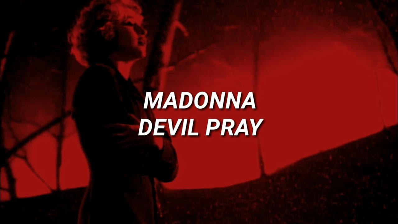 Madonna - Devil Pray (Sub Español