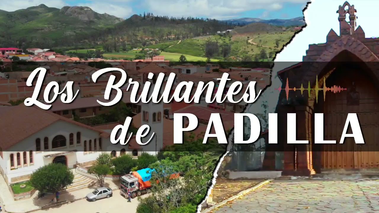 A mi tierra Padilla | Los Brillantes de Padilla