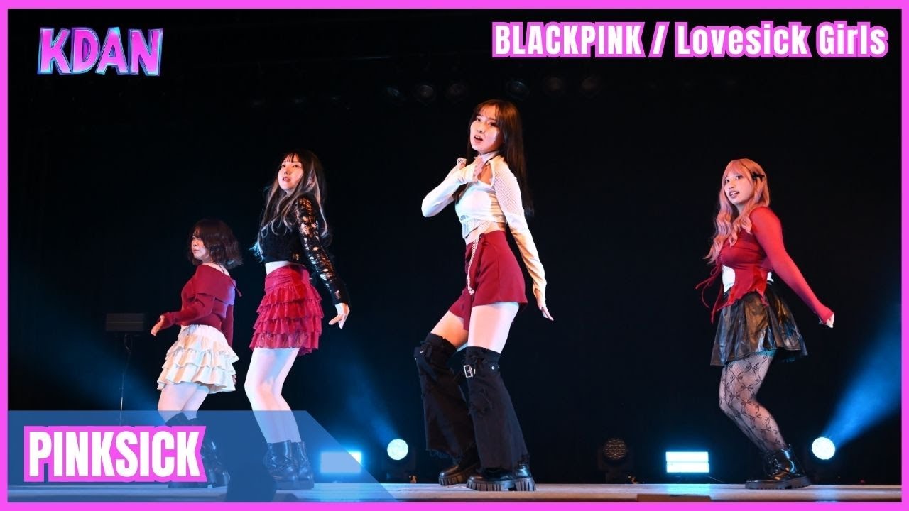 【KDAN vol.002】4-1 PINKSICK/BLACKPINK-Lovesick Girls