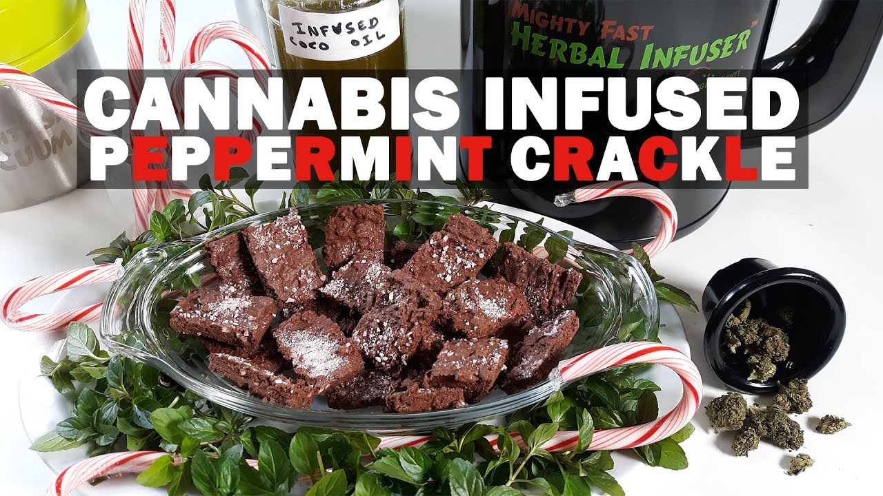 Mighty Fast Peppermint Crackle (Vegan Cannabis Infused Chocolate Treat) Infused Eats #56