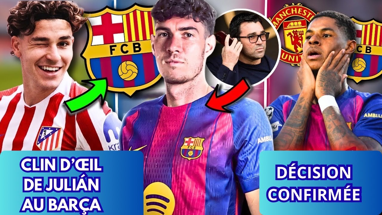 Julián Álvarez fait un clin d’œil au Barça, décision finale prise pour Rashford