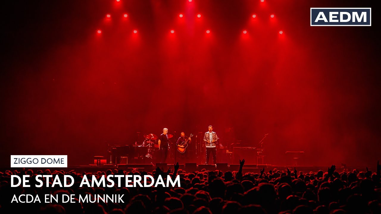 De Stad Amsterdam | Acda en de Munnik | Live in Ziggo Dome