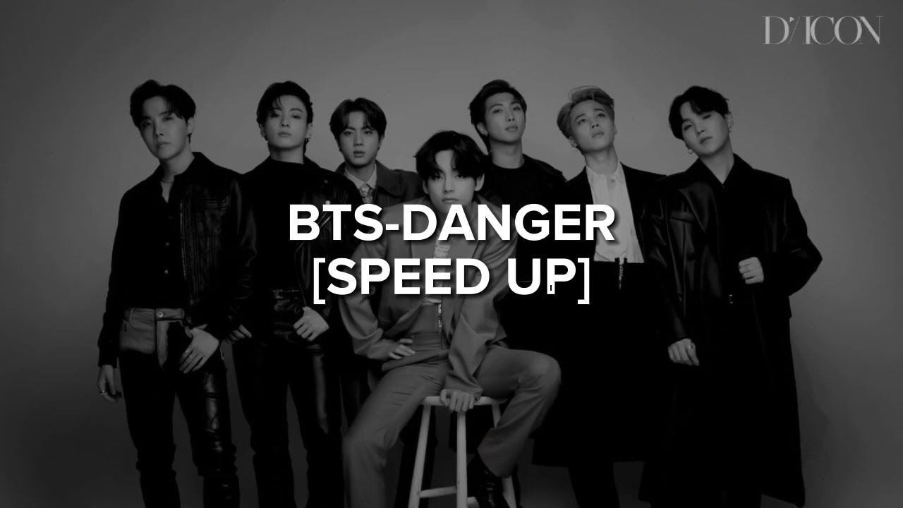 BTS-DANGER [SPEED UP]
