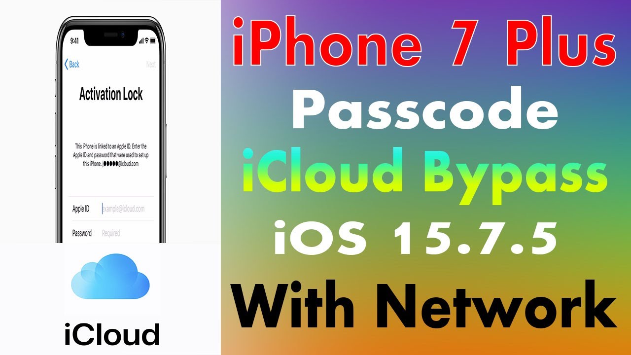 iPhone 7 Plus Passcode iCloud Bypass iOS 15.7.5 With Network By Unlock Tool