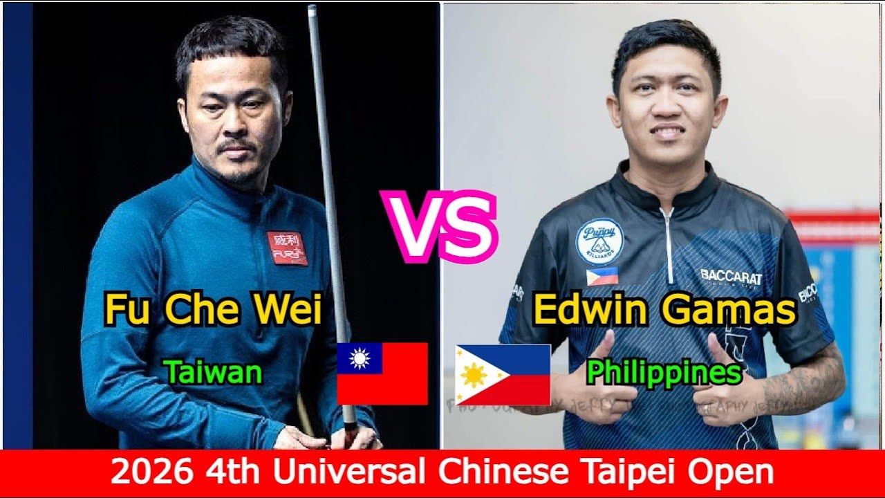 Fu Che Wei 傅哲偉 🆚️ Edwin Gamas | 2026 4th Universal Chinese Taipei Open - Race to 9