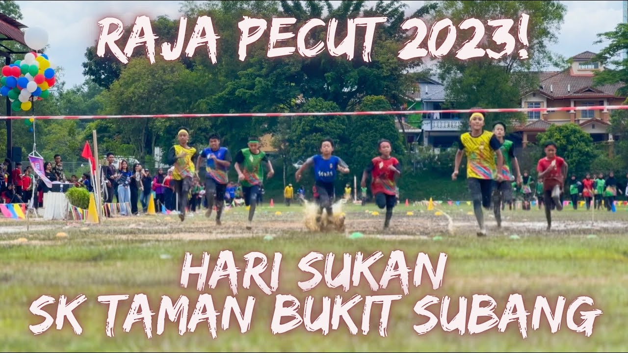 Hari Sukan SK Taman Bukit Subang 2023 | Raja Pecut | Olahragawan Sekolah | Sukaneka | #SKTBS