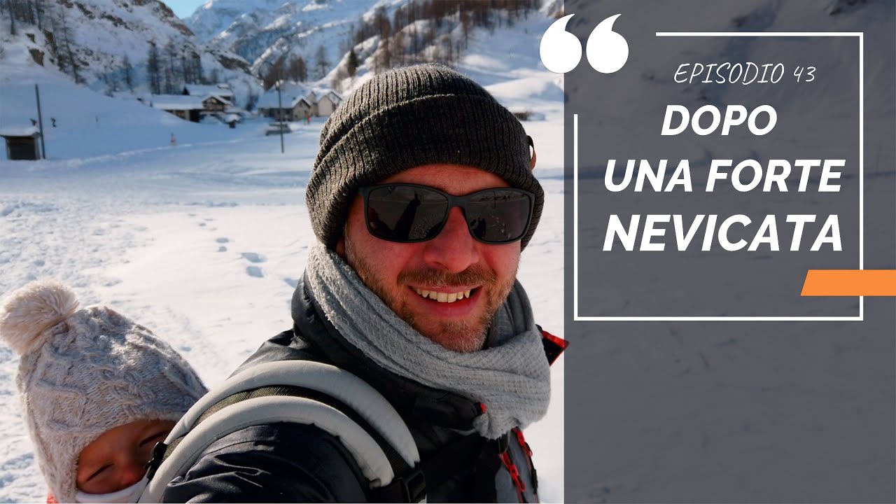 Salire con il CAMPER in Val Formazza dopo una abbondante nevicata. EP43