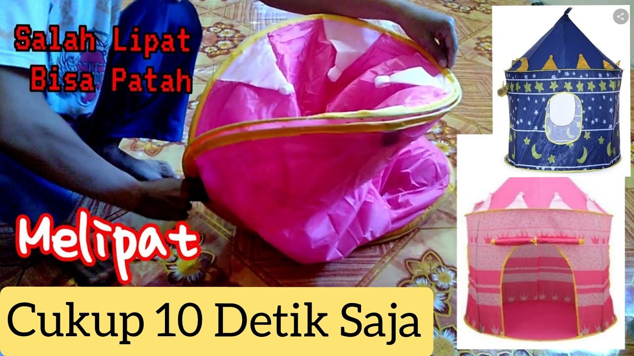 CARA MELIPAT TENDA ANAK CASTIL/ISTANA • Cukup 10 Detik selesai.