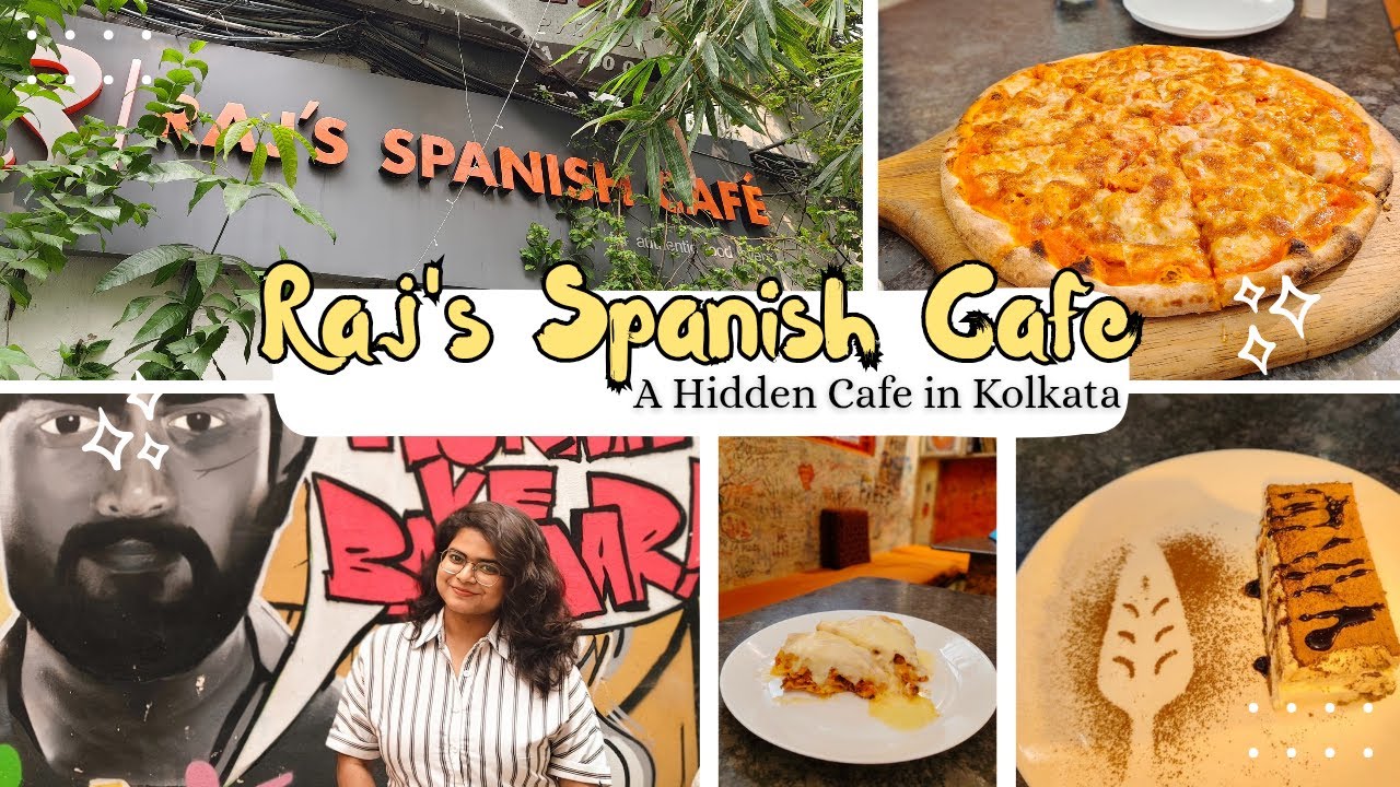 Raj's Spanish Cafe| A hidden cafe in Kolkata| Cafe of Kolkata| Cafe near Esplanade| Paramita Manna