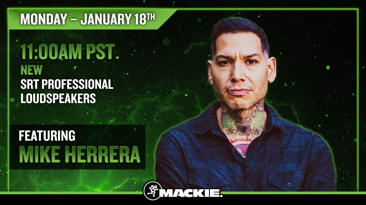 SRT Professional Loudspeakers – Series Launch: Featuring, Mike Herrera
