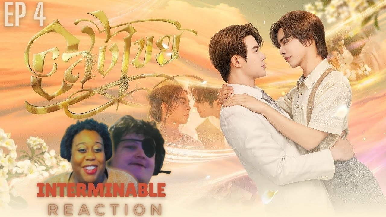 อสงไขย Interminable Ep 4 | REACTION
