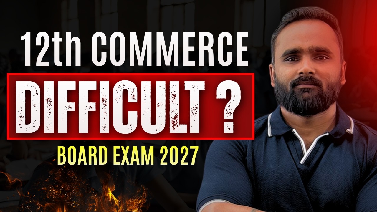 12th Commerce Difficult? 😳 Board Exam 2027 Reality | Truth Every Student Must Know|Pradeep Giri Sir