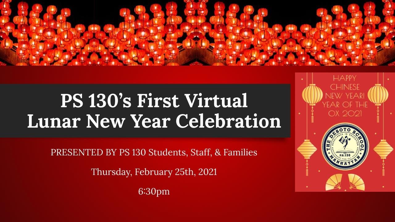 PS 130M's First Virtual Lunar New Year Celebration - February 2021