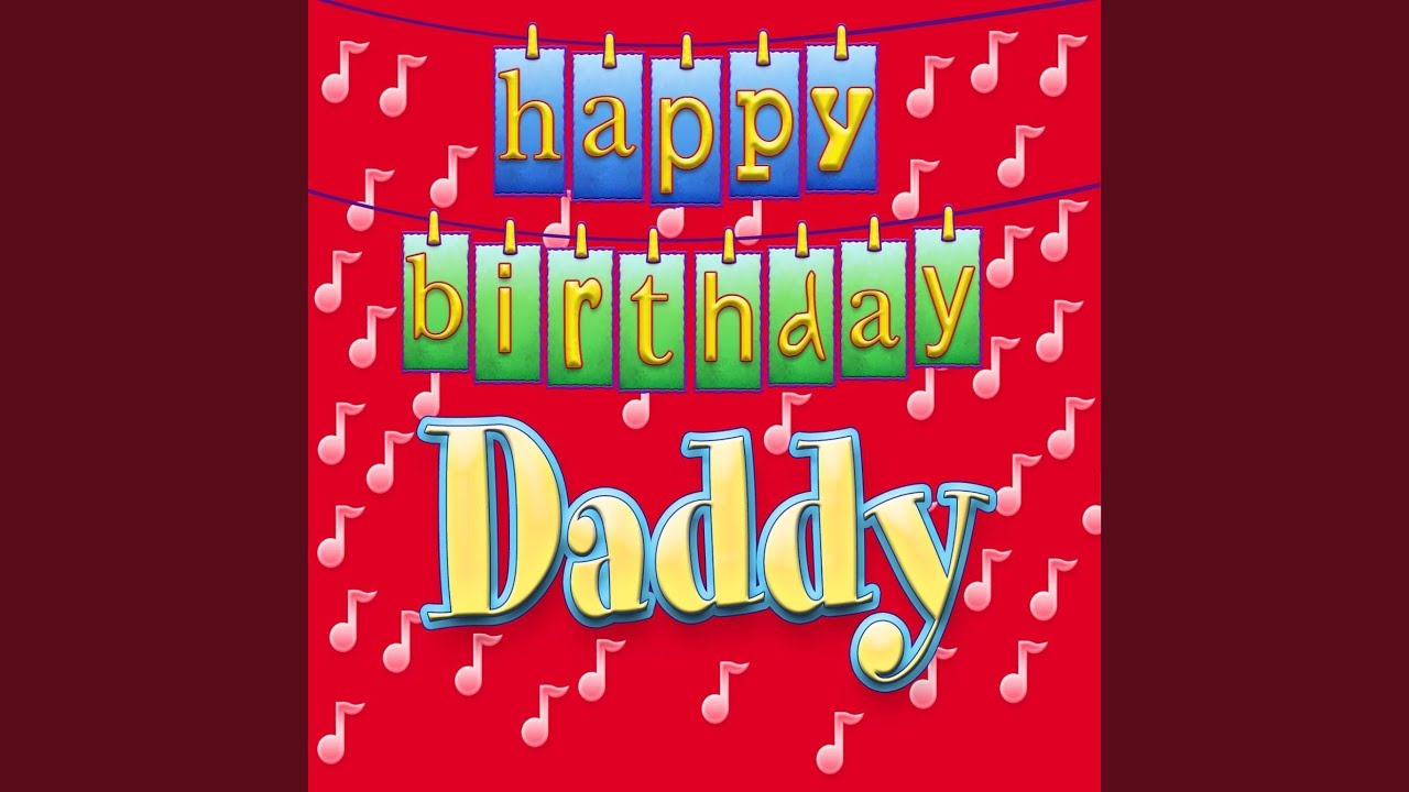 Happy Birthday DADDY (Personalized)