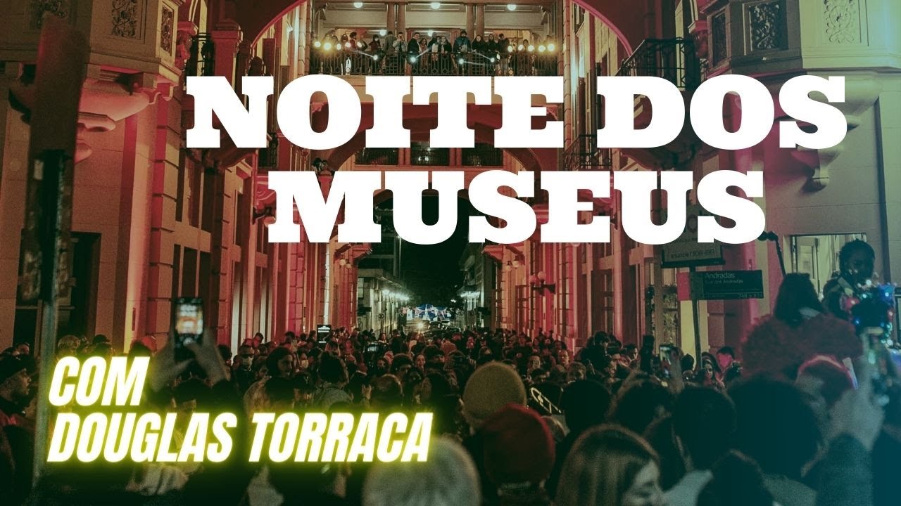 Noite dos Museus  em Porto Alegre