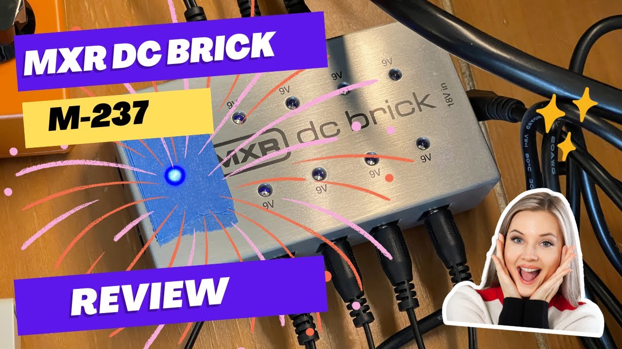 MXR DC Brick M-237 Review