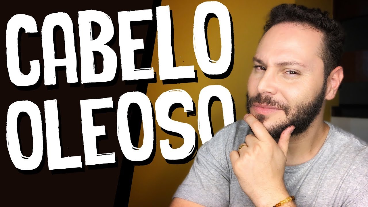 CABELO OLEOSO OU MISTO?