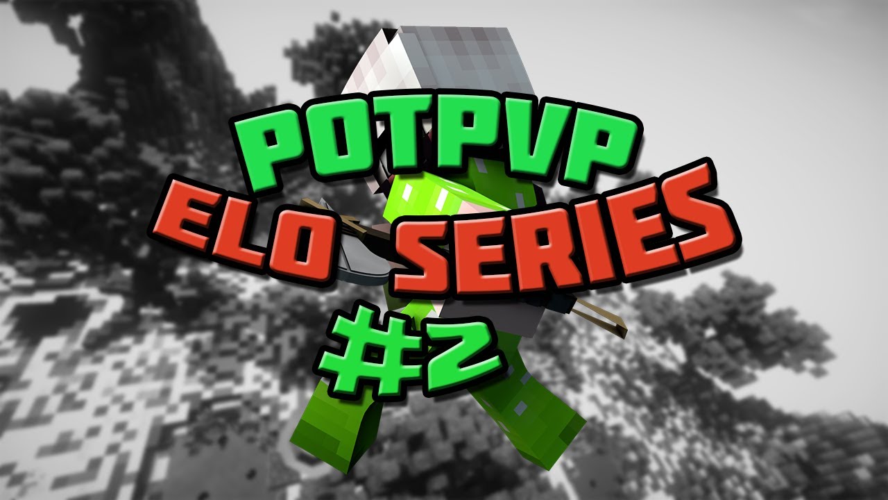 PotPvP Elo Series #2 - БАНВАТ ХАКЕР ДОКАТО ИГРАЯ СРЕЩУ НЕГО?