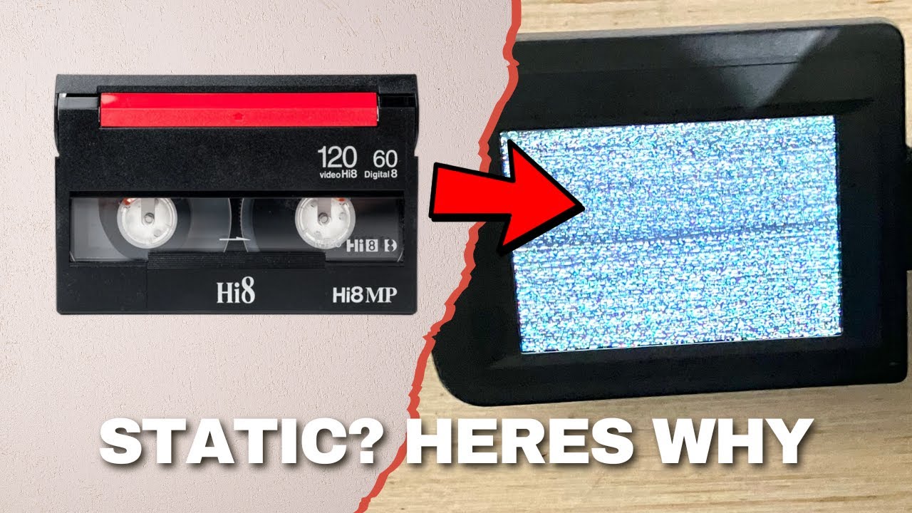 Hi8 Tape Shows Static but Has Footage — Here’s Why