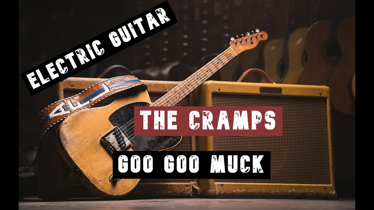 The Cramps - Goo Goo Muck (lead part) || Guitar Play Along TAB
