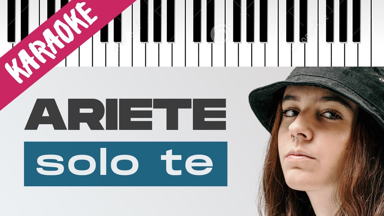 ARIETE | Solo Te // Piano Karaoke con Testo