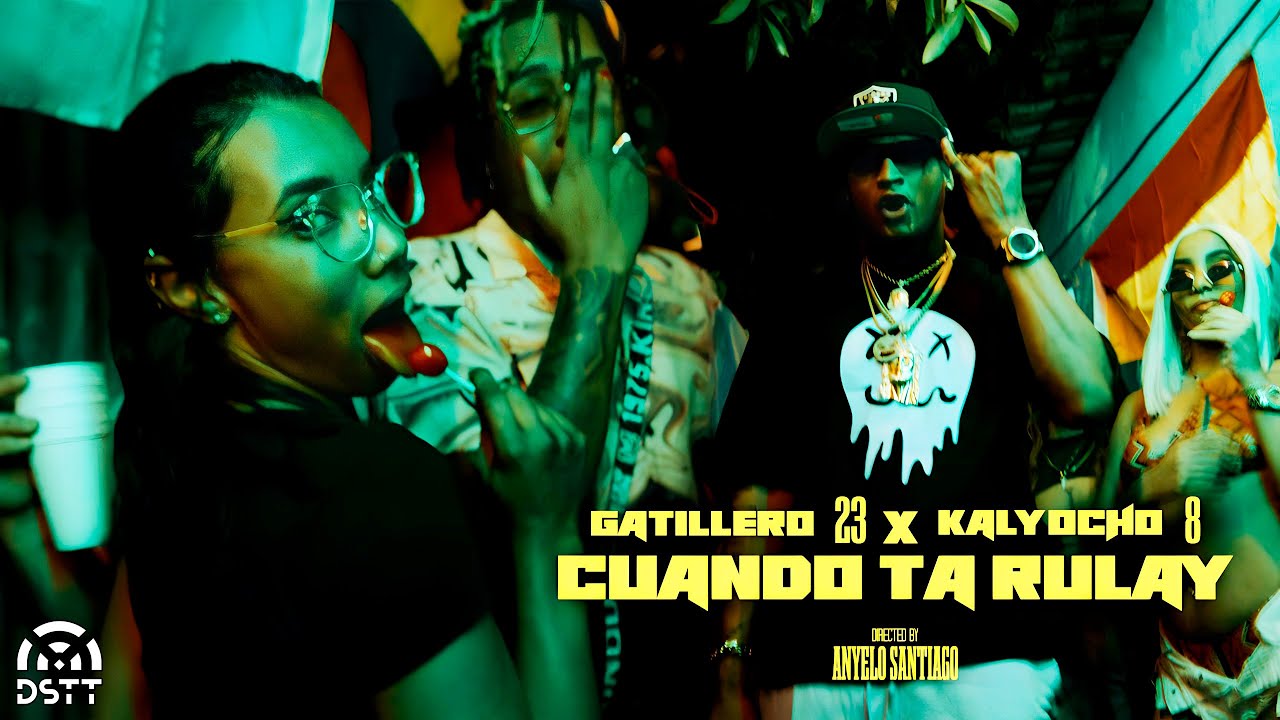 Gatillero 23 X Kaly Ocho - Cuando Ta Rulay (Video Oficial)