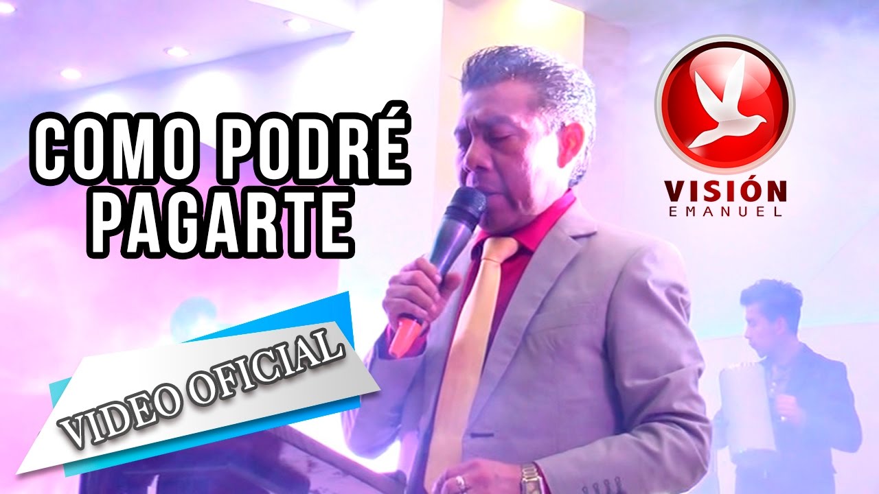 Julio Elías - Como Podré Pagarte CONGRESO INTERNACIONAL ESPÍRITU SANTO AVIVANOS