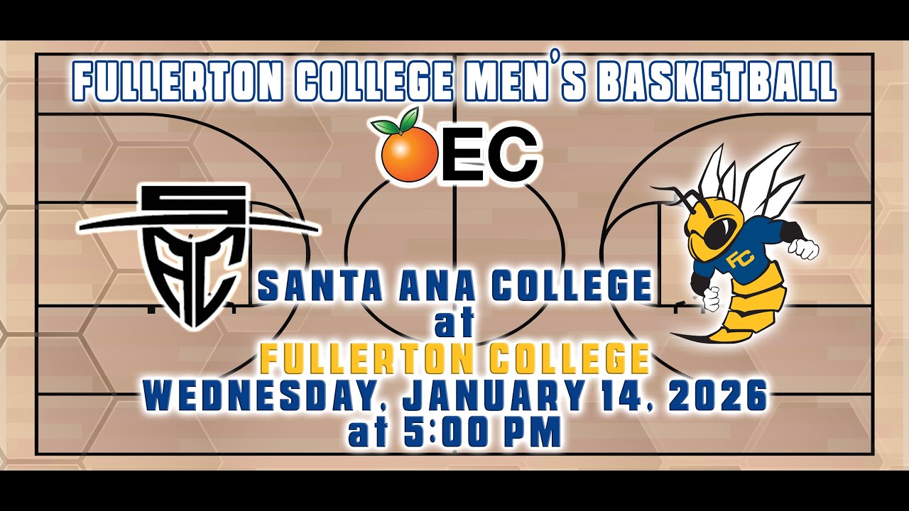 2025-26 Fullerton College Men's Basketball: The Hornets vs Santa Ana College