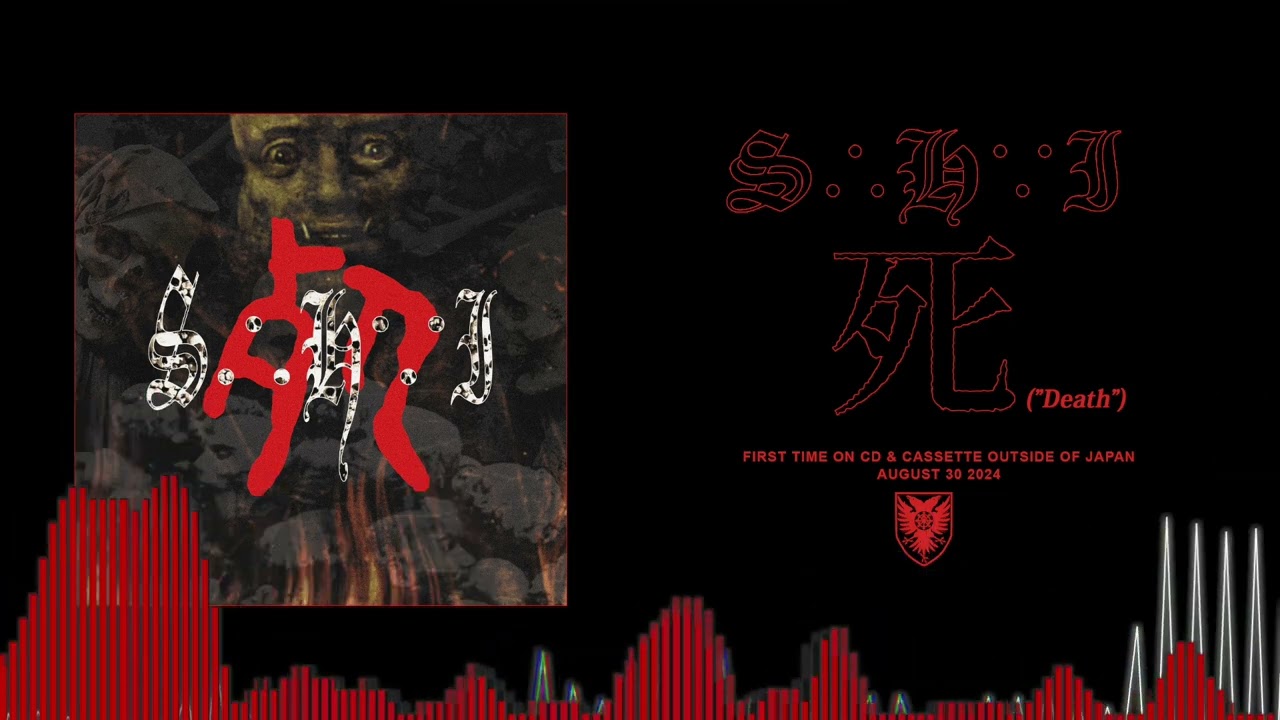 S.H.I. - 死 (Full Album)