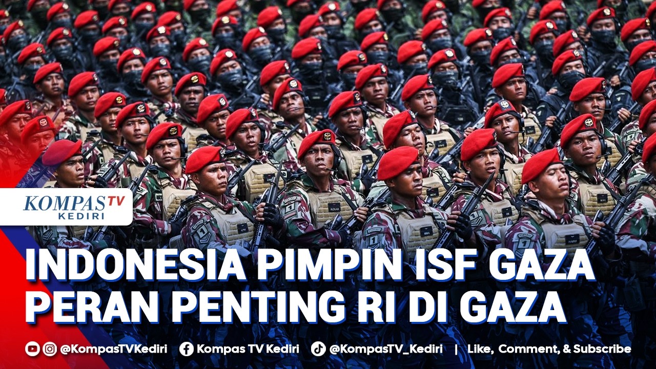 Ditunjuk Pimpin ISF di Gaza, Ini Peran Penting Indonesia