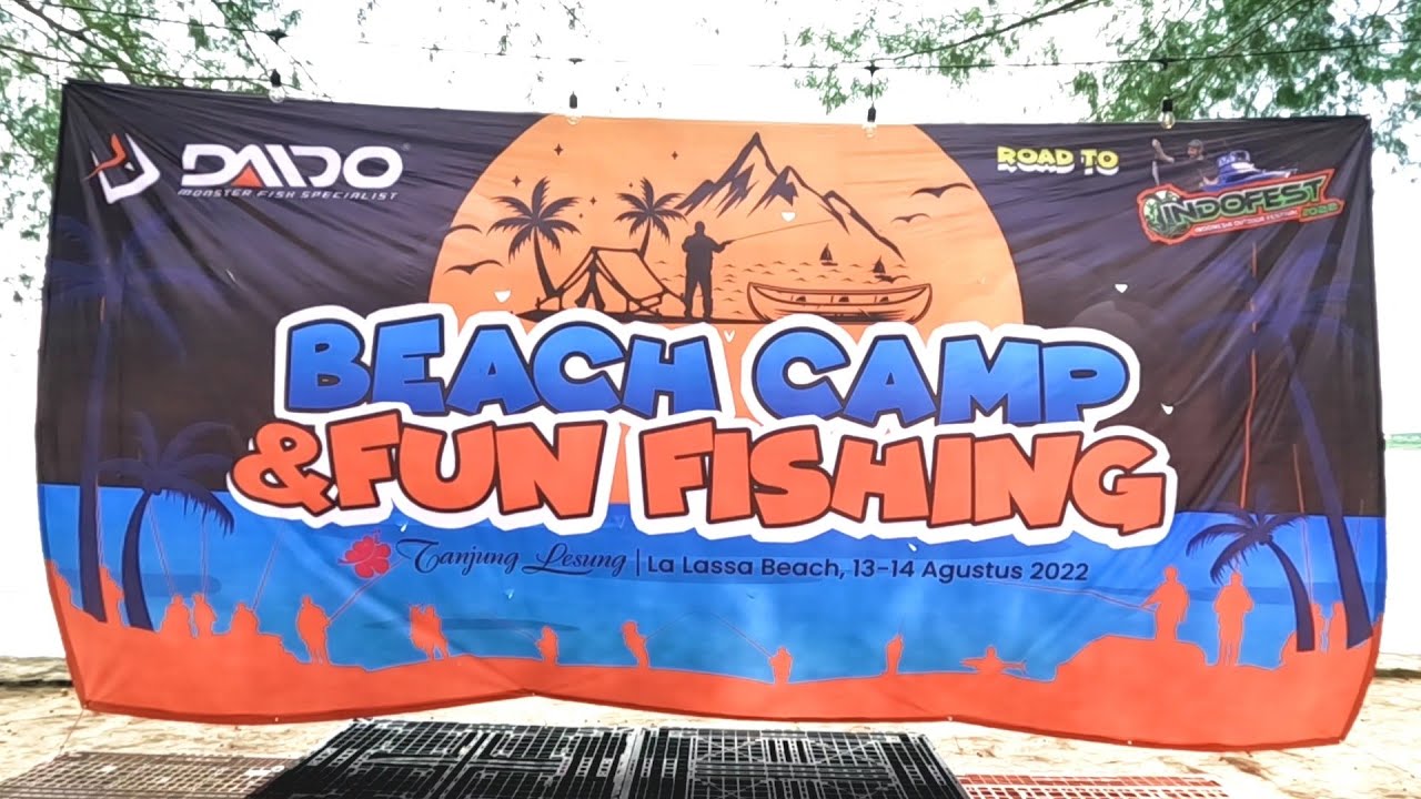 Beach Camp & Fun Fishing Bareng Daido Fishing Team, Tanjung Lesung Beach Club Pandeglang Banten