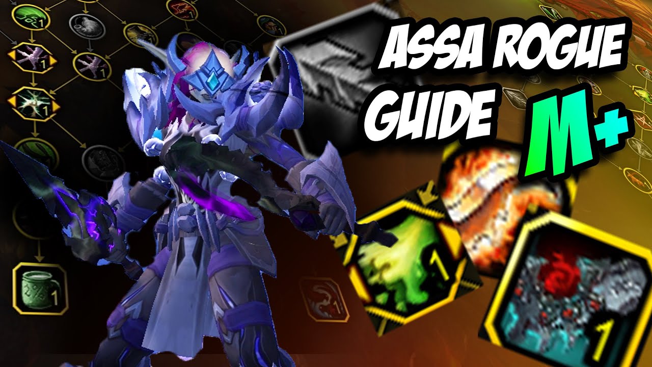 ASSASSINATION SLAPS IN KEYS! - Mythic + guide for assa rogues in season 3 patch 10.2 WoW
