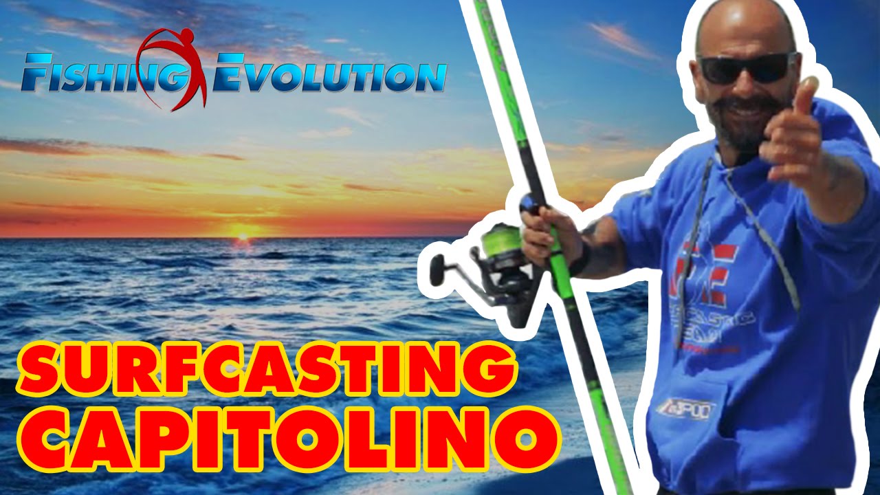 Surf Casting Capitolino (New 2016) con Stefano Passarelli e Fishing Evolution SurfCasting Team