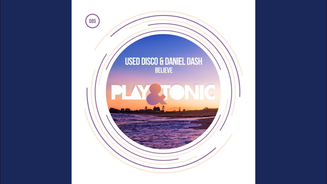 Believe (Original Mix)