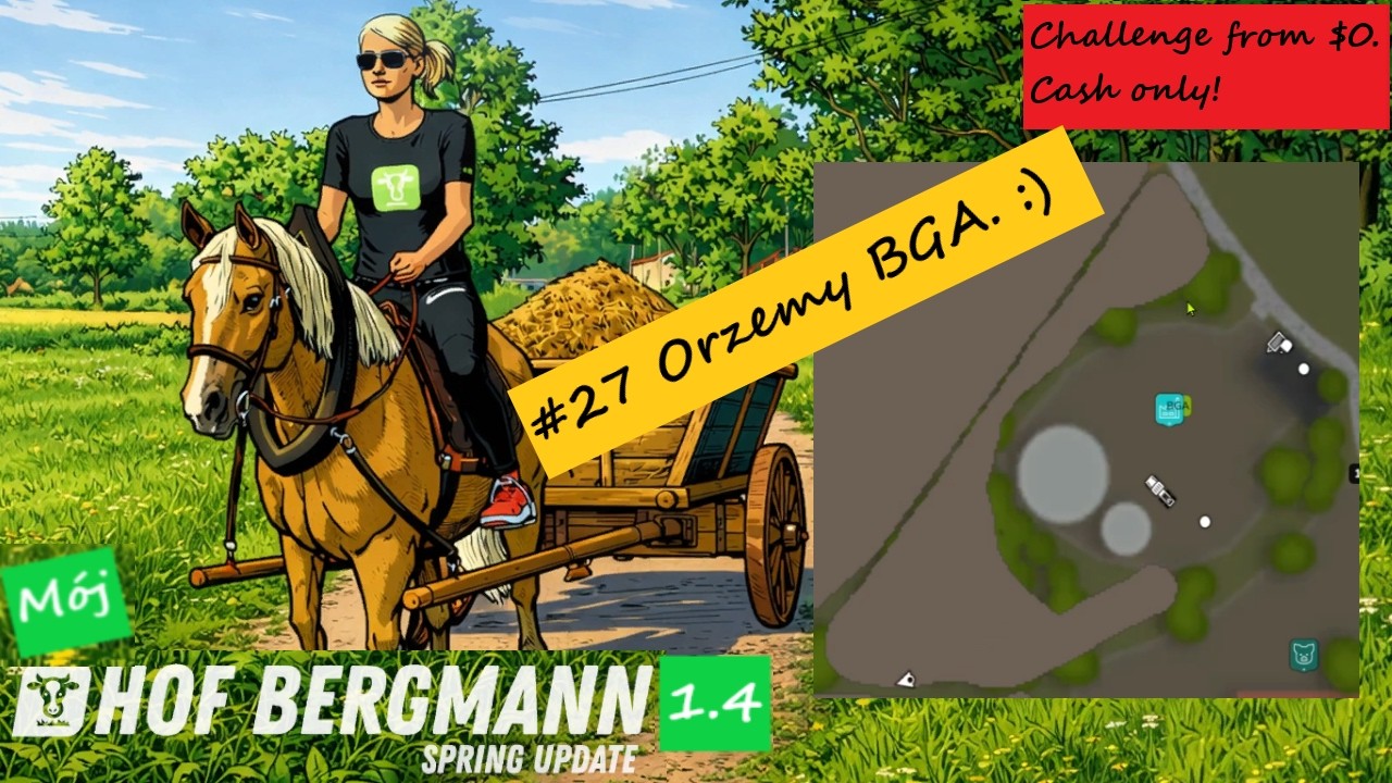 FS25 - M&oacute;j Hof Bergmann 1.4 - #27 Orzemy BGA. :)