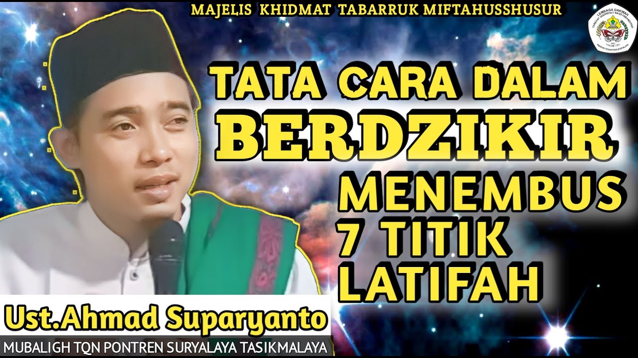 TATA CARA BERDZIKIR MENEMBUS 7 TITIK LATIFAH||UST.SUPARYANTO