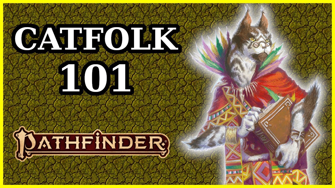 CATFOLK ANCESTRY GUIDE - PATHFINDER 2E